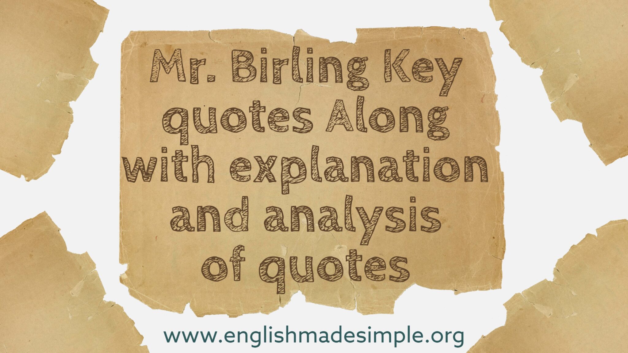 Mr. Birling Quotes - English Made Simple