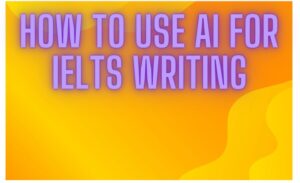 AI for IELTS