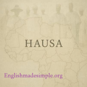 The Hausa Language - English Made Simple