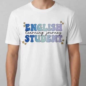 ESL Student T Shirt English Learning Journey, Language Learner Tee