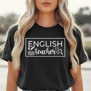 English Teacher T Shirt