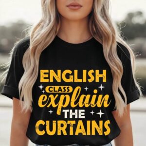 Explain The Curtains Graphic Tee