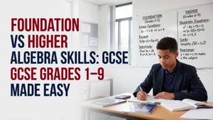 Sequences Revision 1 GCSE student comparing Foundation vs Higher algebra skills during maths revision